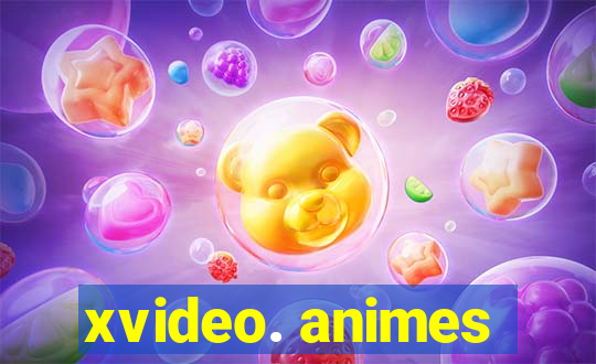 xvideo. animes